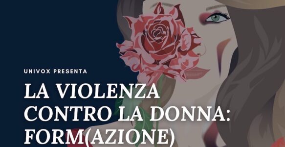 Parola alle donne: le iniziative di Univox in occasione della giornata contro la violenza sulla donna